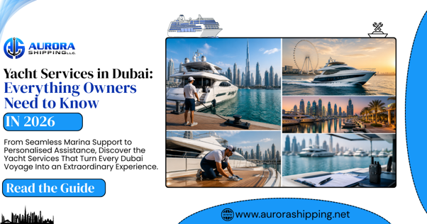 Yacht Services in Dubai: Everything Owners Need to Know in 2026